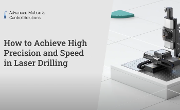 Enhancing Laser Micro-Hole Drilling Efficiency through Advanced Motion Control